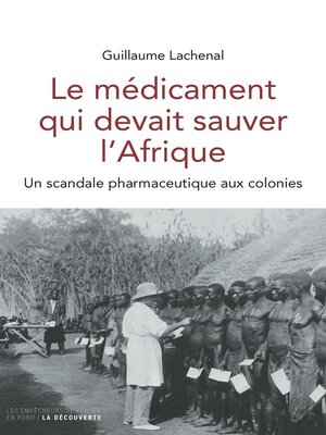 cover image of Le médicament qui devait sauver l'Afrique
